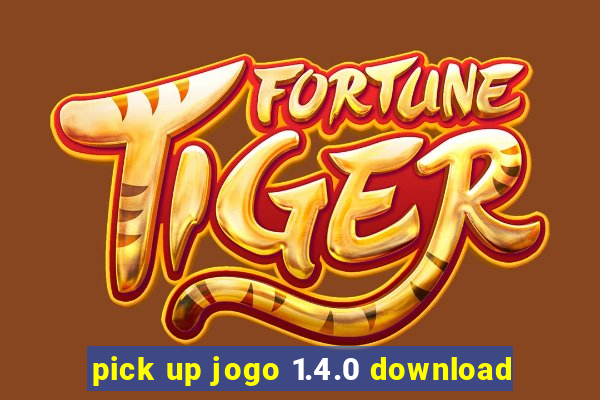 pick up jogo 1.4.0 download